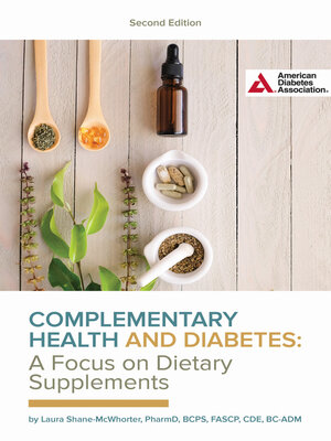 cover image of Complementary Health and Diabetes—A Focus on Dietary Supplements